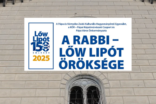 „A Rabbi – Lőw Lipót öröksége” – képzőművészeti és fotópályázat Pápán